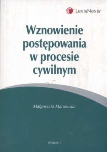 Wznowienie postępowania w procesie cywilnym