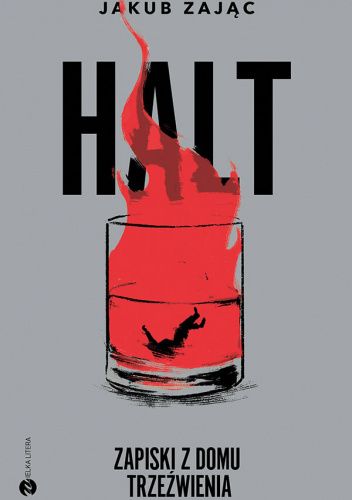 Halt. Zapiski z domu trzeźwienia