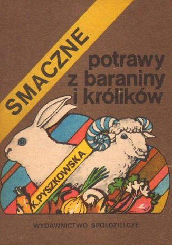 Smaczne potrawy z baraniny i królików
