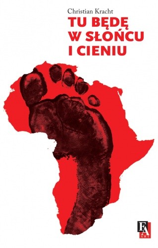 Tu będę w słońcu i cieniu