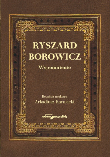 Ryszard Borowicz. Wspomnienie