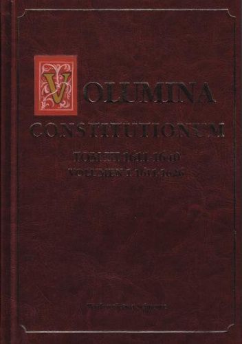 Volumina constitutionum. Tom III (1611-1640) volumen 1 (1611-1626)