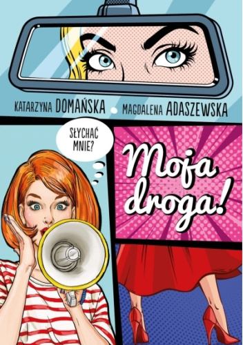 Moja droga!