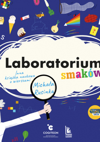 Laboratorium smaków. Inna książka naukowa z wierszami Michała Rusinka
