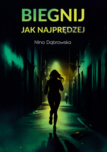 Biegnij jak najprędzej