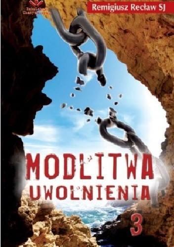 Modlitwa uwolnienia cz. 3