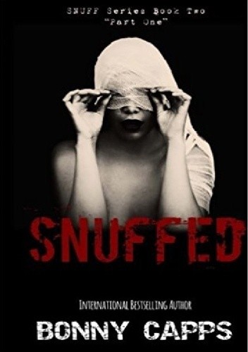 Snuffed. Part One
