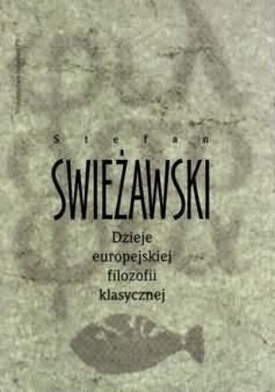 Dzieje europejskiej filozofii klasycznej