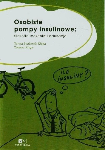 Osobiste pompy insulinowe: filozofia leczenia i edukacja