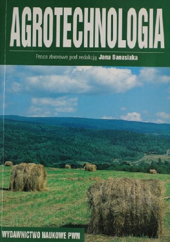 Agrotechnologia : praca zbiorowa