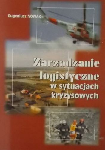 Zarządzanie logistyczne w sytuacjach kryzysowych