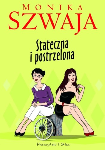 Stateczna i postrzelona