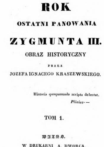 Rok ostatni panowania Zygmunta III