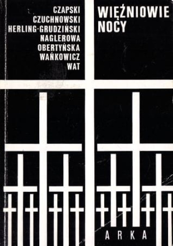 Więźniowie nocy. Wypisy z polskiej literatury łagrowej