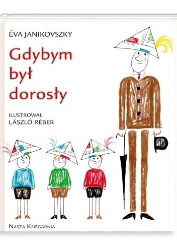 Gdybym był dorosły