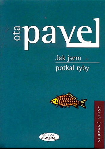 Jak jsem potkal ryby