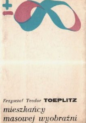 Mieszkańcy masowej wyobraźni