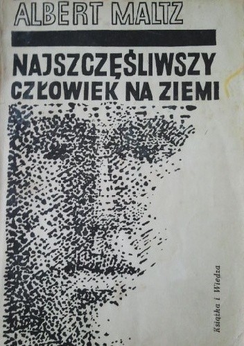 Najszczęśliwszy człowiek na ziemi