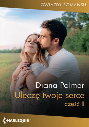Uleczę twoje serce: część 2