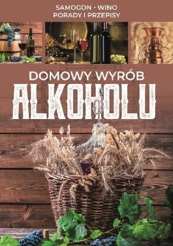 Domowy wyrób alkoholu