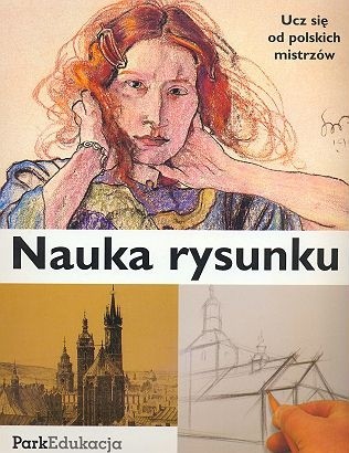 Nauka rysunku. Ucz się od polskich mistrzów