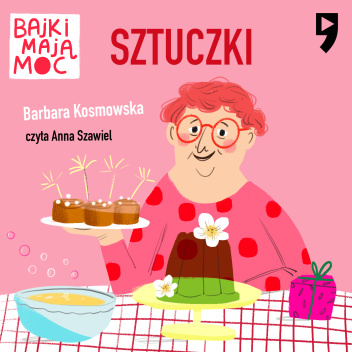 Sztuczki. Bajki mają moc