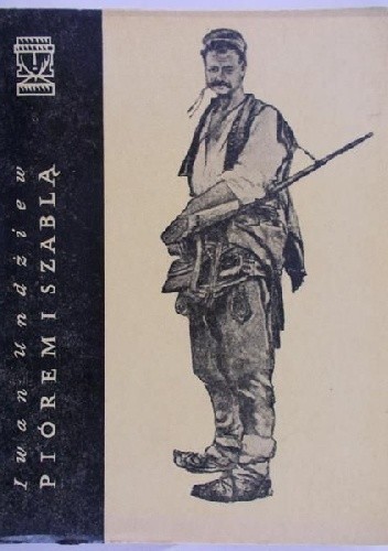 Piórem i szablą