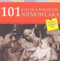 101 rad dla rodziców niemowlaka