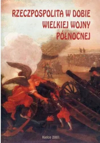 Rzeczpospolita w dobie wielkiej wojny północnej