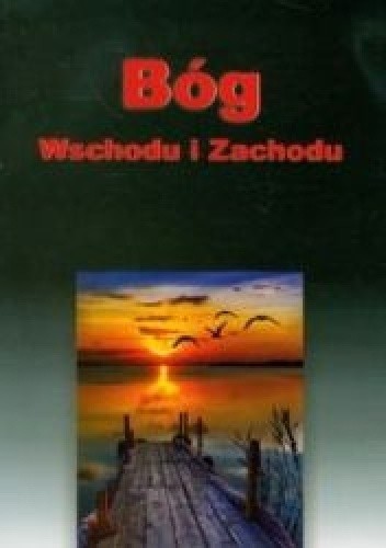Bóg Wschodu i Zachodu
