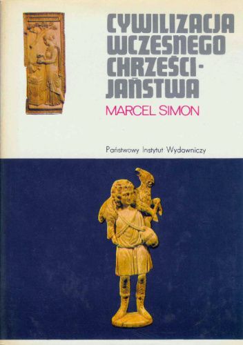 Cywilizacja wczesnego chrześcijaństwa I-IV w