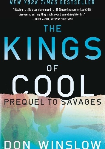 The Kings of Cool: A Prequel to Savages