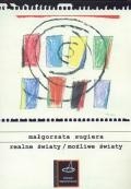 Realne światy / możliwe światy. Niemiecki dramat ostatniej dekady (1995-2004)