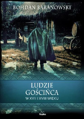 Ludzie gościńca w XVII-XVIII wieku