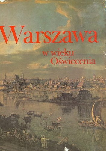 Warszawa w wieku Oświecenia