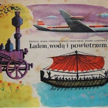Lądem, wodą i powietrzem