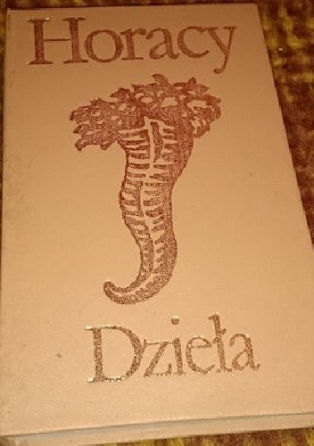 Dzieła. Tom 2. Epody; Satyry; Listy