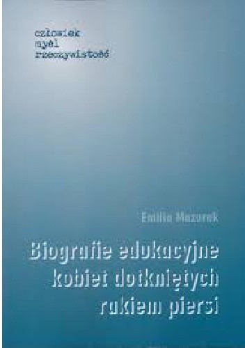 Biografie edukacyjne kobiet dotkniętych rakiem piersi