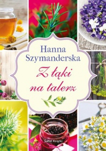 Z łąki na talerz
