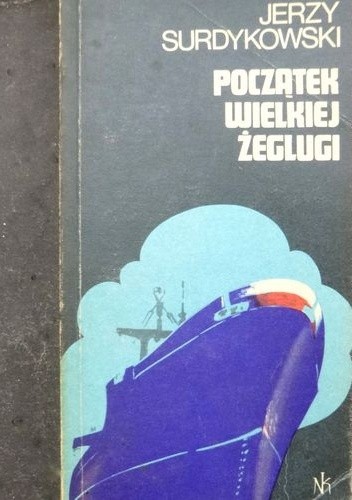 Początek wielkiej żeglugi