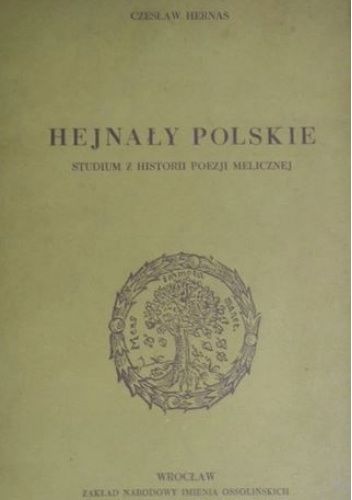 Hejnały polskie. Studium z historii poezji melicznej