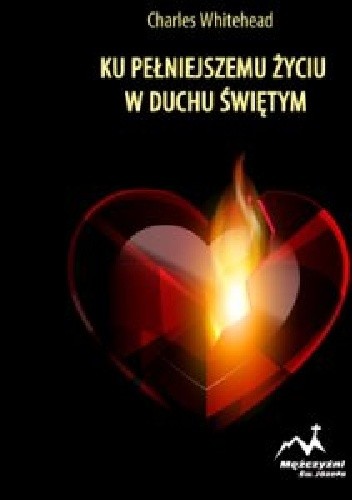 Ku pełniejszemu życiu w Duchu Świętym