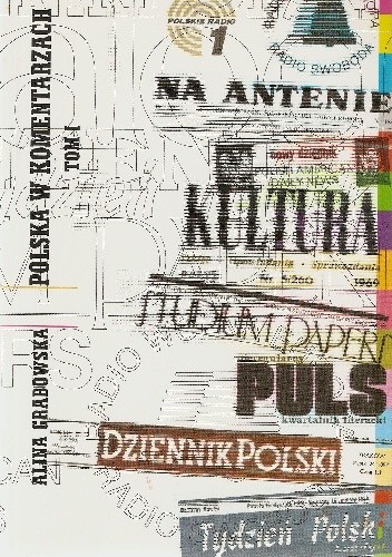Polska w komentarzach: tom I