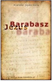 Jezus Barabasz (Z pamiętników porucznika Jägerstama)