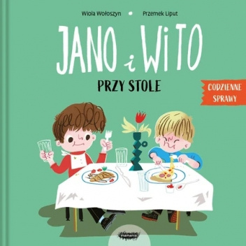 Jano i Wito. Przy stole