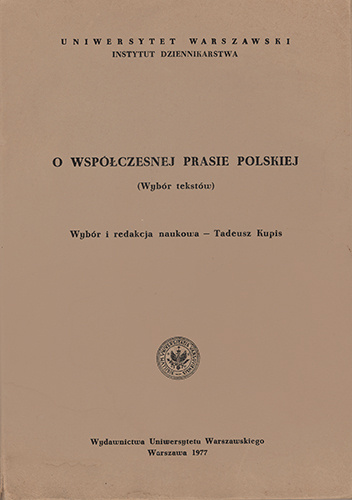 O współczesnej prasie polskiej (Wybór tekstów)