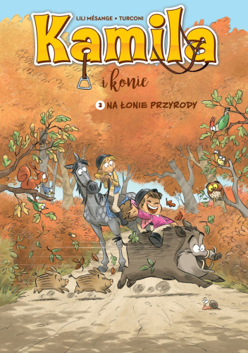 Kamila i konie. Na łonie przyrody