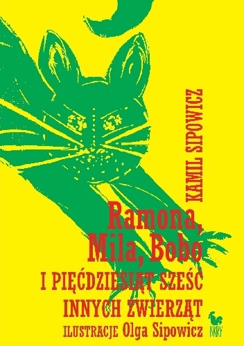 Ramona, Mila, Bobo i pięćdziesiąt sześć innych zwierząt