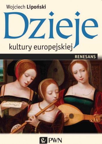 Dzieje kultury europejskiej. Renesans