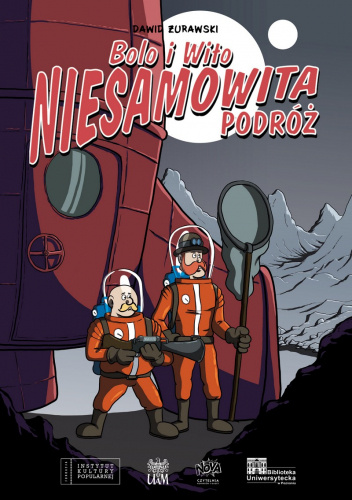 Bolo i Wito. Niesamowita podróż